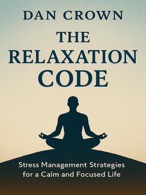 cover image of The Relaxation Code
